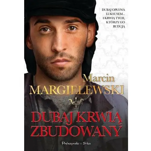 Dubaj krwią zbudowany