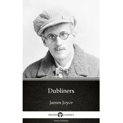 Dubliners by James Joyce (Illustrated)