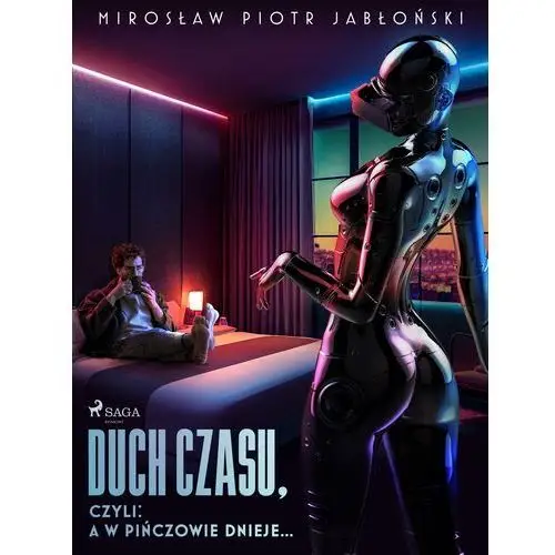 Duch czasu, czyli: a w pińczowie dnieje