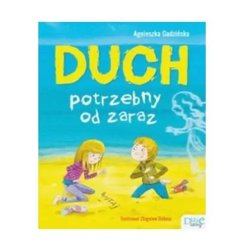 Duch potrzebny od zaraz