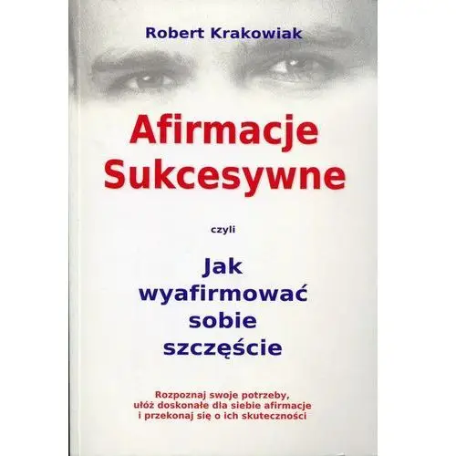 Afirmacje Sukcesywne czyli Jak wyafirmować...,311KS (2462303)