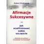 Afirmacje Sukcesywne czyli Jak wyafirmować...,311KS (2462303) Sklep on-line