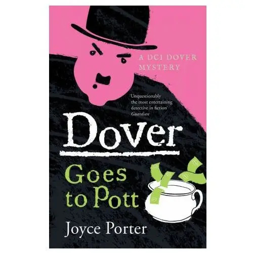 Dover goes to pott (a dci dover mystery 5) Duckworth books