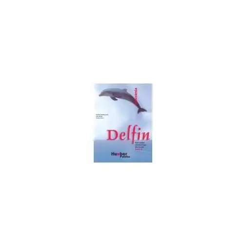 Delfin 3 ćwiczenia pl Duden verlag / hueber