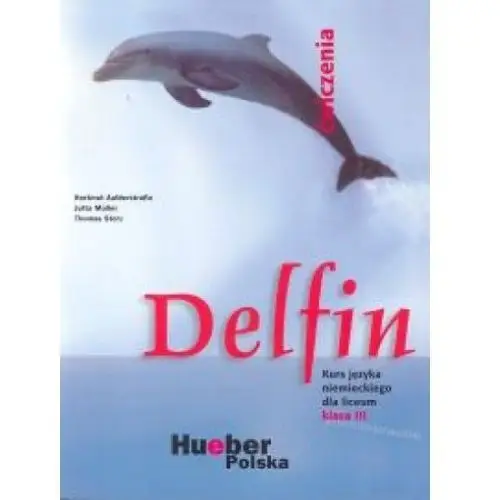 Delfin 3 ćwiczenia pl Duden verlag / hueber