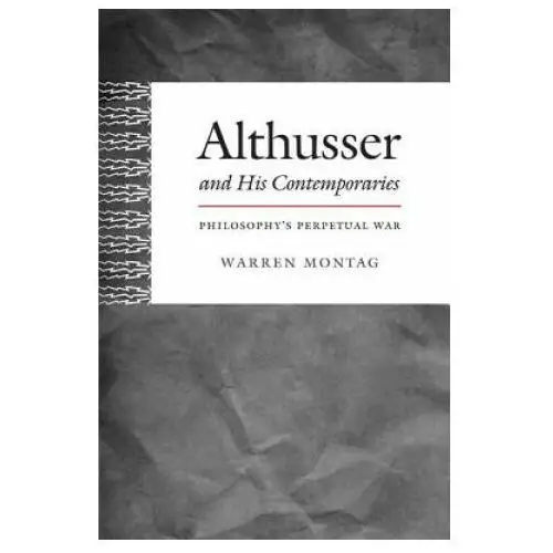 Althusser and his contemporaries Duke university press