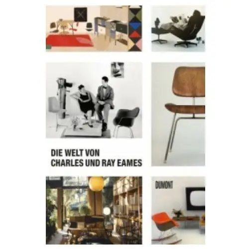 Die Welt von Charles und Ray Eames