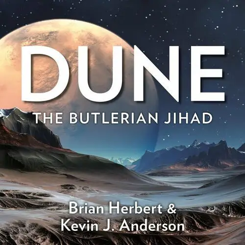 Dune. The Butlerian Jihad