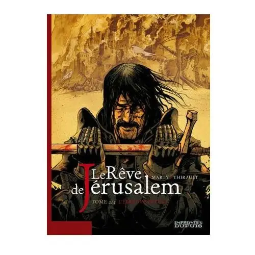 Le rêve de Jérusalem - Tome 2 - L'épreuve divine