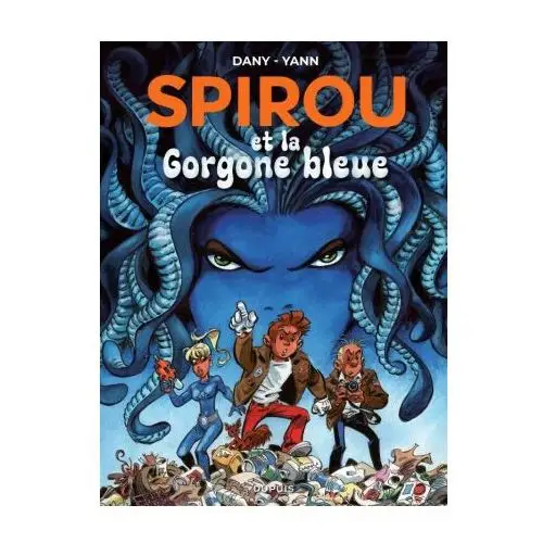 Dupuis Le spirou de dany et yann - spirou et la gorgone bleue