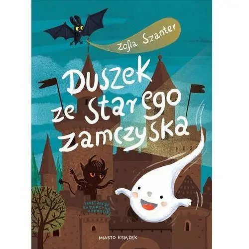 Duszek ze starego zamczyska