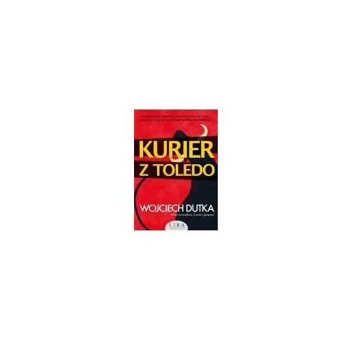 Dutka wojciech Kurier z toledo