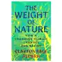 The Weight of Nature: How a Changing Climate Changes Our Brains Sklep on-line