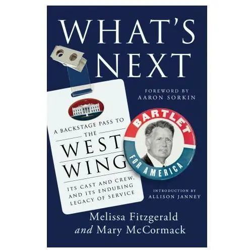 What's Next: A Citizen's Guide to Tv's the West Wing