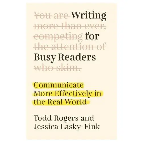 Dutton books Writing for busy readers: communicate more effectively in the real world