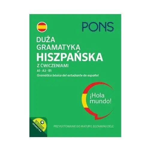 Duża gramatyka hiszpańska z ćwiczeniami A1-B1