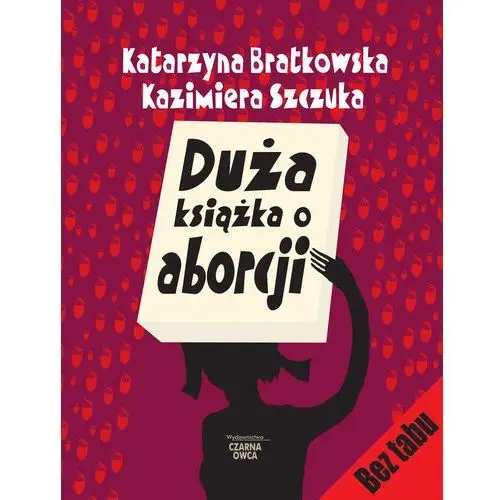 Duża książka o aborcji