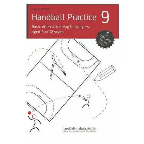 Handball practice 9 - basic offense training for players aged 9 to 12 years Dv concept