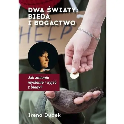 Dwa światy: bieda i bogactwo