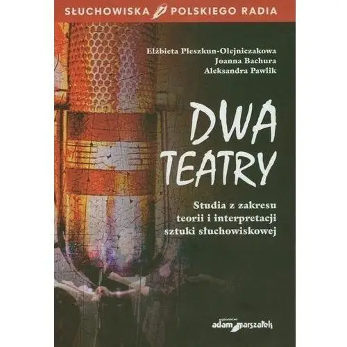 Dwa teatry. studia z zakresu teorii