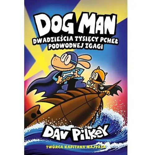 Dwadzieścia tysięcy pcheł podwodnej zgagi. Dogman. Tom 11