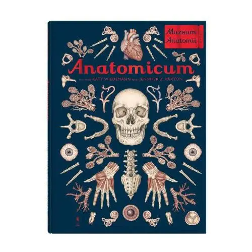 Anatomicum. Muzeum Anatomii. Wydanie 2022