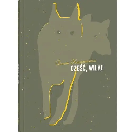 Cześć, wilki