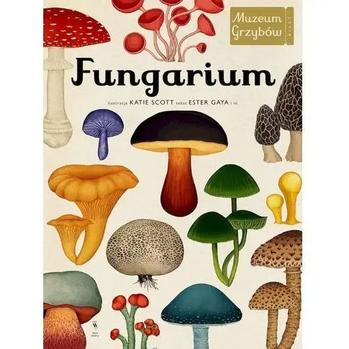 Fungarium - praca zbiorowa