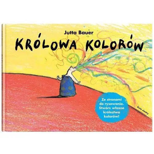 Królowa kolorów Dwie siostry