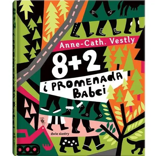 Dwie siostry Książka "8 + 2 i promenada babci" wydawnictwo