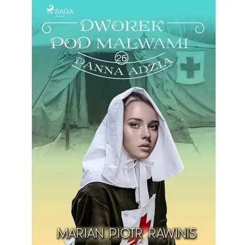 Dworek pod malwami 26 - panna adzia