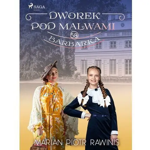 Dworek pod malwami 58 - barbarka