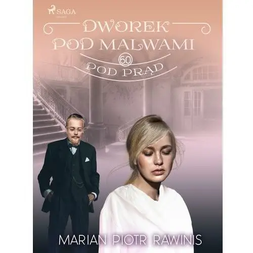 Dworek pod malwami 60 - pod prąd