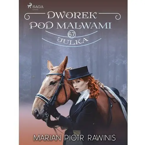 Dworek pod malwami 67 - julka