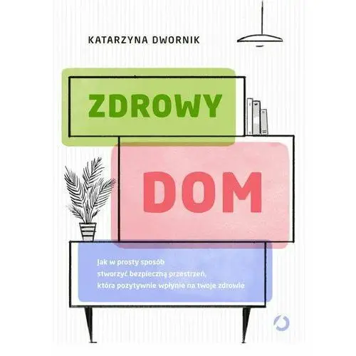 Zdrowy dom Dwornik katarzyna