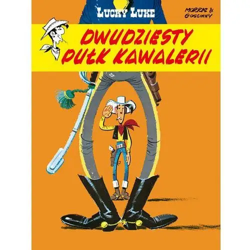 Dwudziesty pułk kawalerii. Lucky Luke