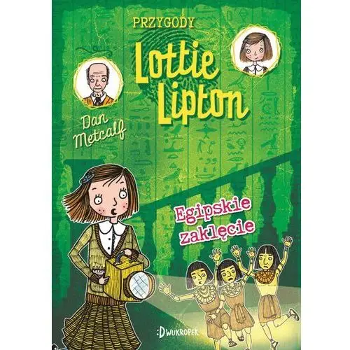 Egipskie zaklęcie. przygody lottie lipton. tom 4 Dwukropek