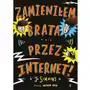 Zamieniłem brata przez Internet - JO SIMMONS OD 24,99zł Sklep on-line