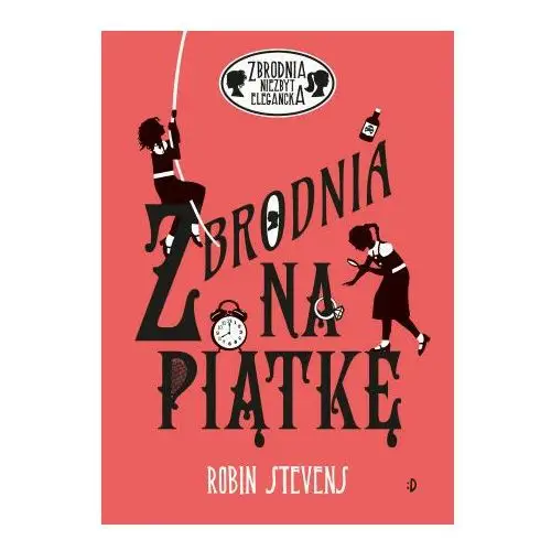 Dwukropek Zbrodnia na piątkę. zbrodnia niezbyt elegancka. tom 9