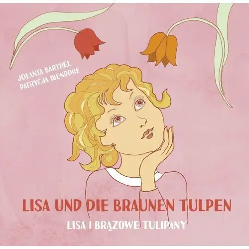 Lisa i brązowe tulipany lisa ind die brauen tulpen Dygresje