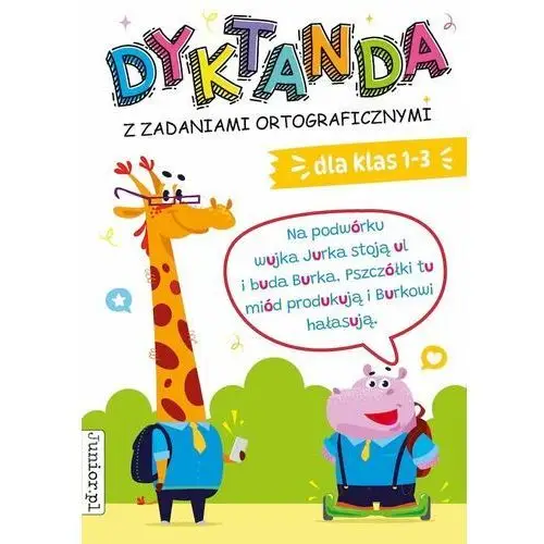 Dyktanda z zadaniami ortograficznymi dla klas 1-3