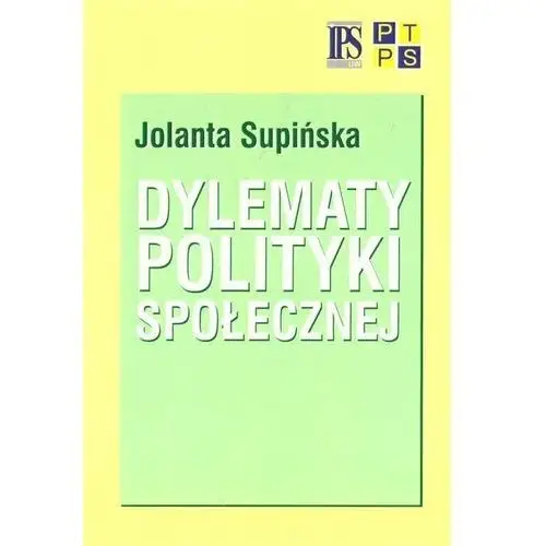 Dylematy polityki społecznej