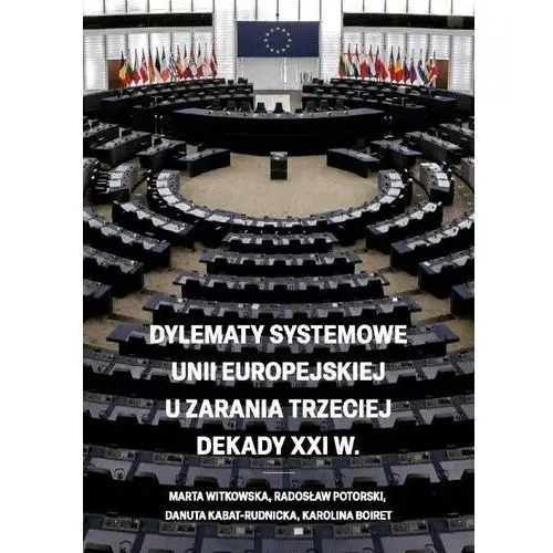 Dylematy systemowe unii europejskiej u zarania
