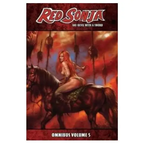 Dynamic forces inc Red sonja: she-devil with a sword omnibus volume 5