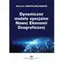 Dynamiczne modele specjalne nowej ekonomii geograficznej, AZ#00ED0AE3EB/DL-ebwm/pdf Sklep on-line