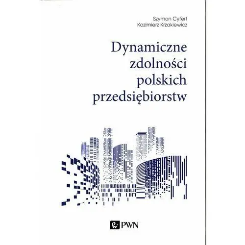 Dynamiczne zdolności polskich przedsiębiorstw