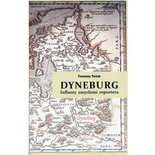 Dyneburg. inflanty zmysłami reportera,894KS (5348547)