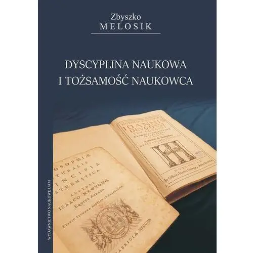 Dyscyplina naukowa i tożsamość naukowca