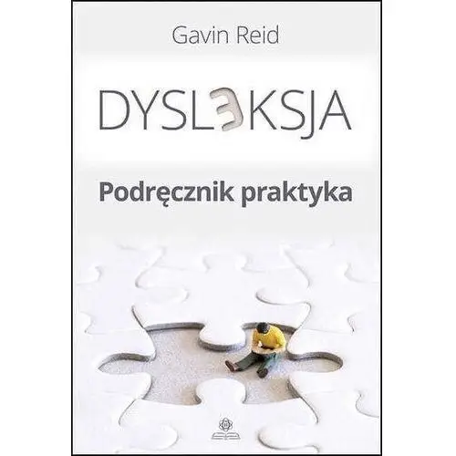 Dysleksja. Podręcznik praktyka Andrzej Gonet, Stanisław Stryczek