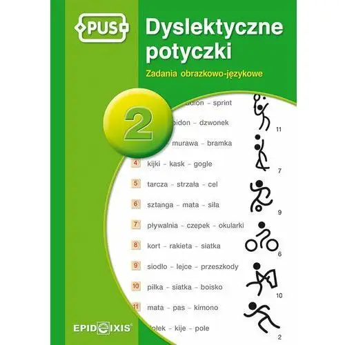 Dyslektyczne Potyczki. Część 2. Zadania obrazkowo-językowe